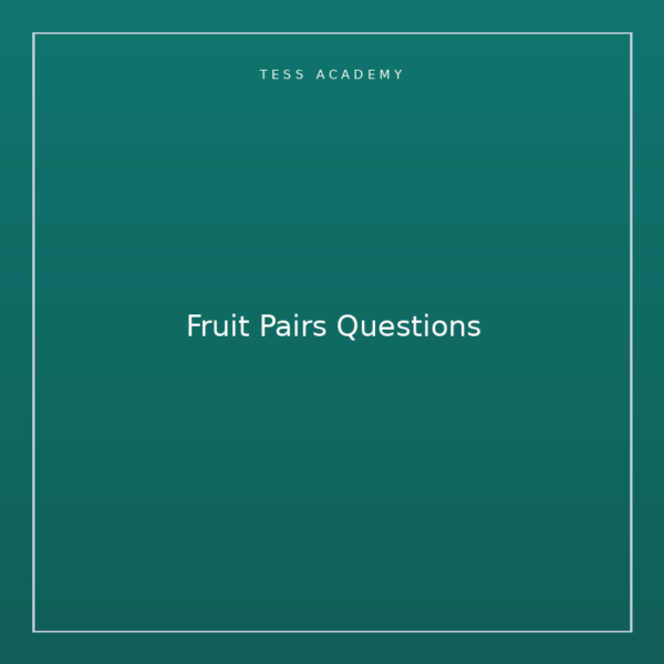Fruit Pairs Questions