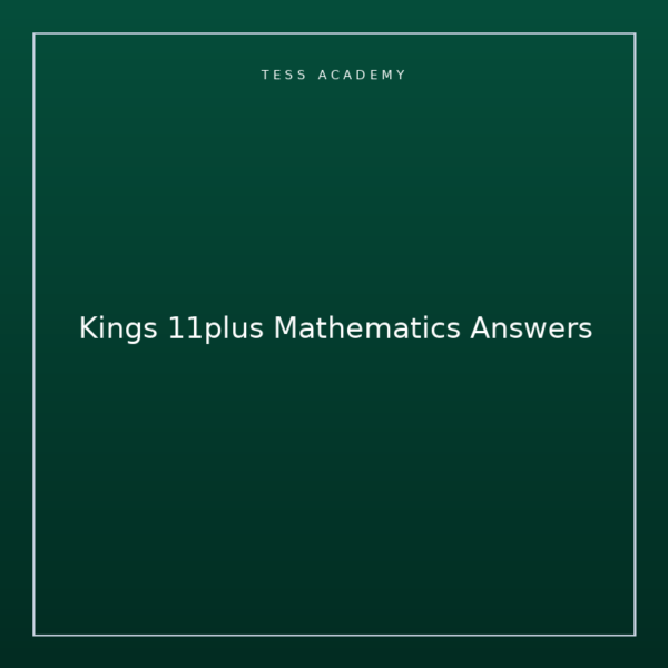 Kings 11plus Mathematics Answers