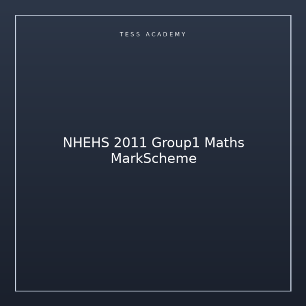 NHEHS 2011 Group1 Maths MarkScheme