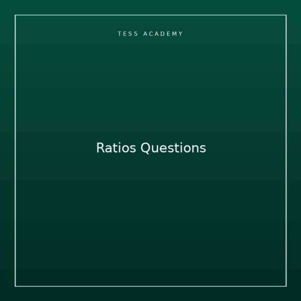 Ratios Questions