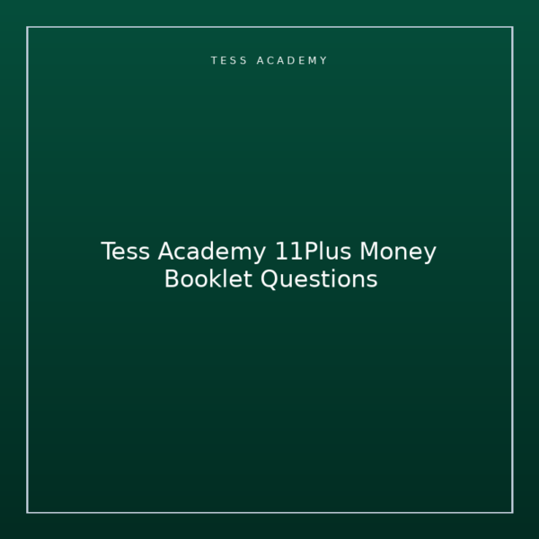 Tess Academy 11Plus Money Booklet Questions