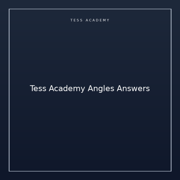 Tess Academy Angles Answers
