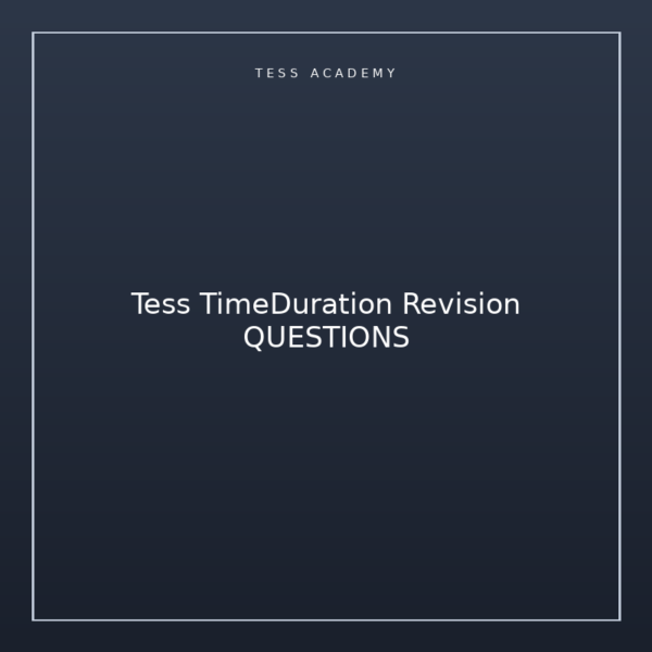 Tess TimeDuration Revision QUESTIONS