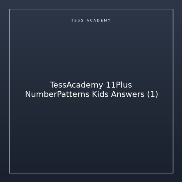 TessAcademy 11Plus NumberPatterns Kids Answers (1)