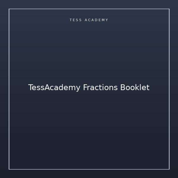 TessAcademy Fractions Booklet
