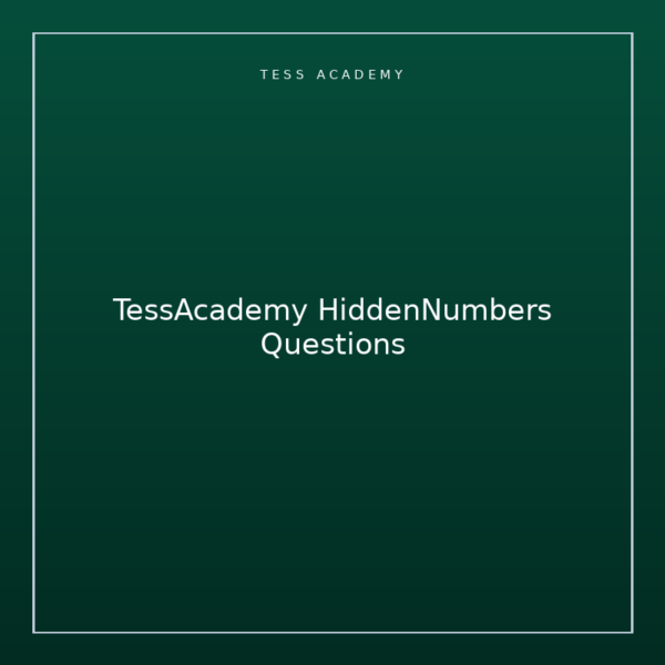 TessAcademy HiddenNumbers Questions