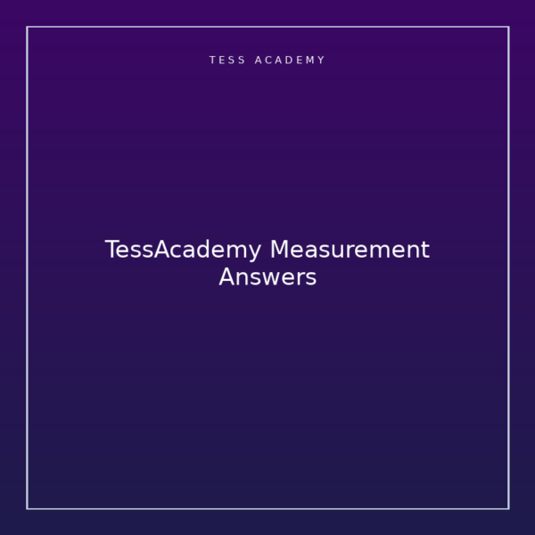 TessAcademy Measurement Answers