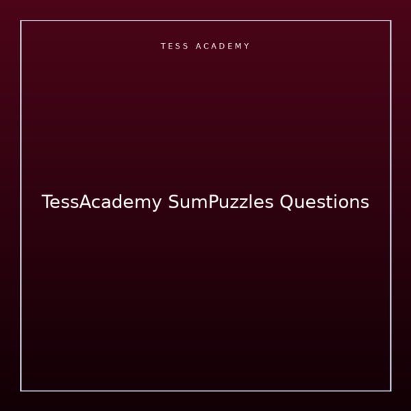 TessAcademy SumPuzzles Questions