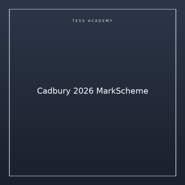 Cadbury 2026 MarkScheme