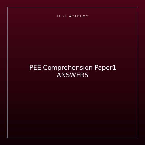 PEE Comprehension Paper1 ANSWERS