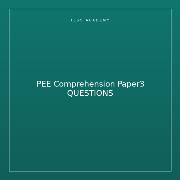 PEE Comprehension Paper3 QUESTIONS