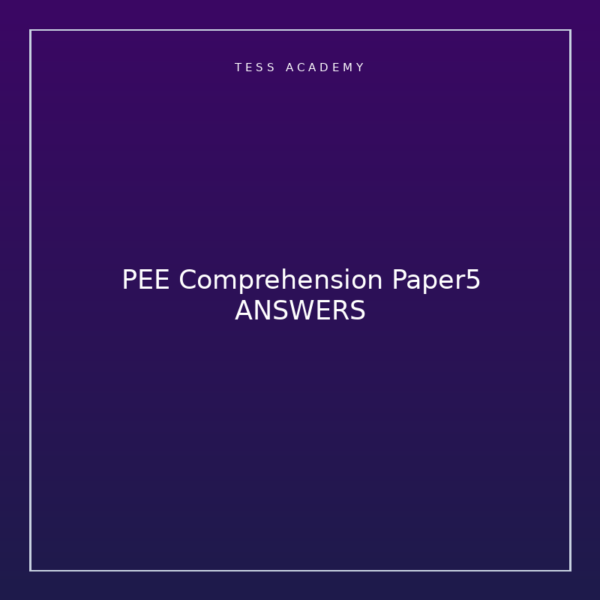 PEE Comprehension Paper5 ANSWERS