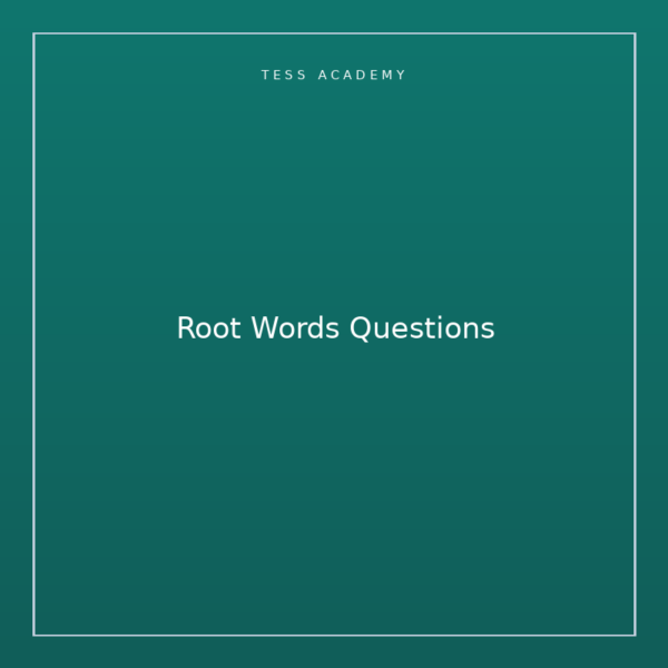 Root Words Questions
