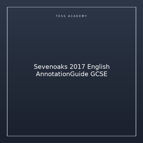 Sevenoaks 2017 English AnnotationGuide GCSE