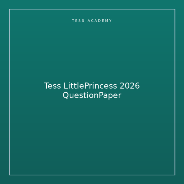 Tess LittlePrincess 2026 QuestionPaper