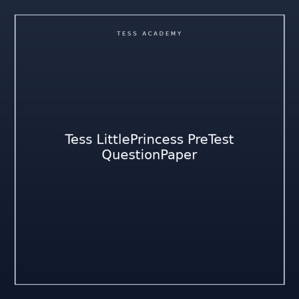 Tess LittlePrincess PreTest QuestionPaper