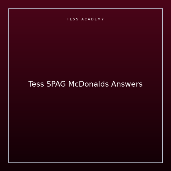Tess SPAG McDonalds Answers