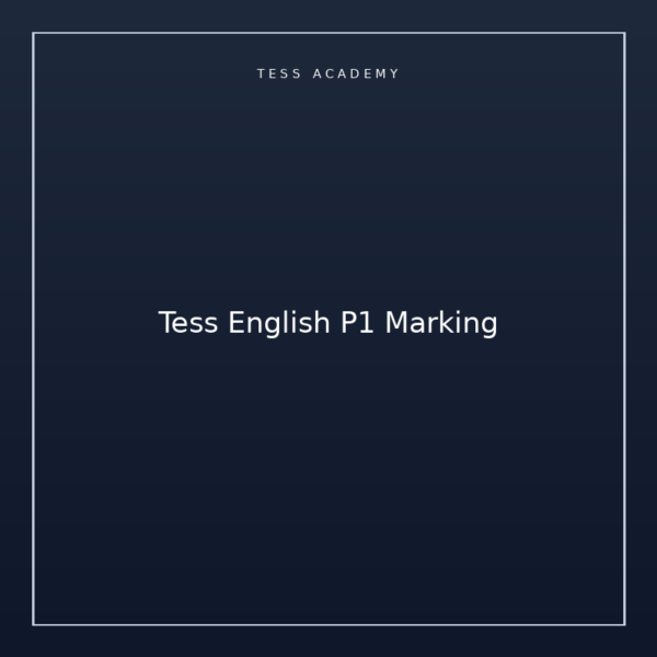Tess English P1 Marking