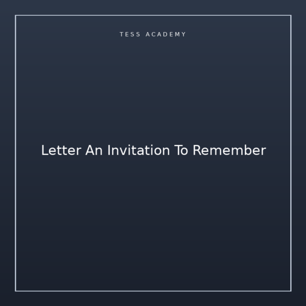 Letter An Invitation To Remember