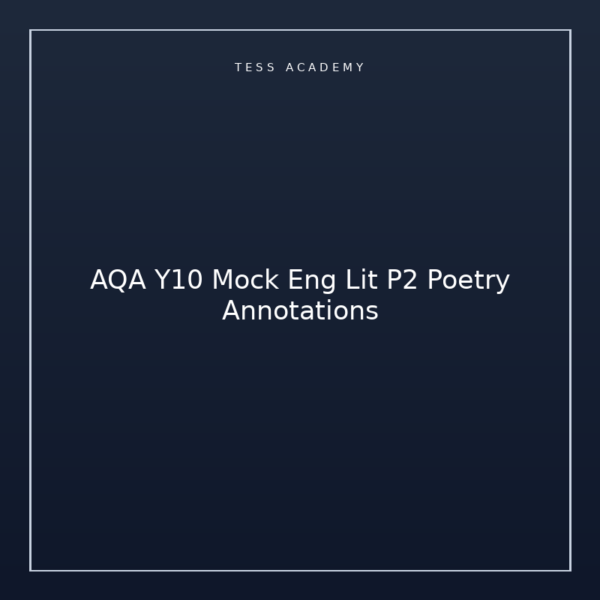 AQA Y10 Mock Eng Lit P2 Poetry Annotations