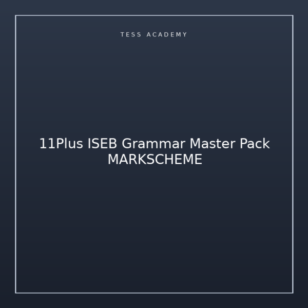 11Plus ISEB Grammar Master Pack MARKSCHEME