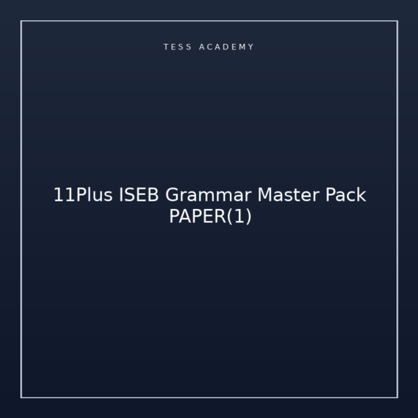 11Plus ISEB Grammar Master Pack PAPER(1)