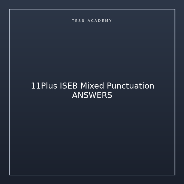 11Plus ISEB Mixed Punctuation ANSWERS
