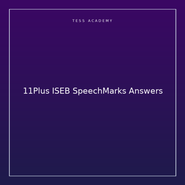 11Plus ISEB SpeechMarks Answers