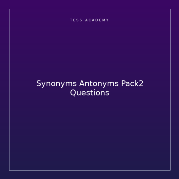 Synonyms Antonyms Pack2 Questions