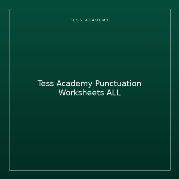 Tess Academy Punctuation Worksheets ALL