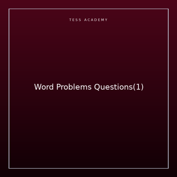 Word Problems Questions(1)