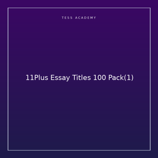 11Plus Essay Titles 100 Pack(1)