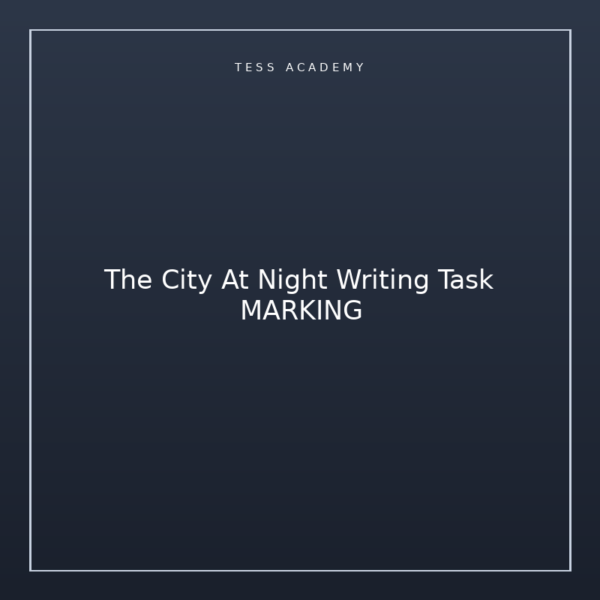 The City At Night Writing Task MARKING