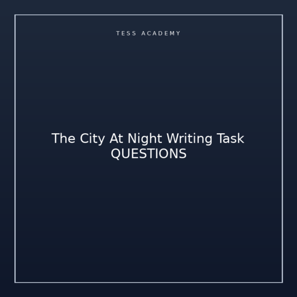 The City At Night Writing Task QUESTIONS