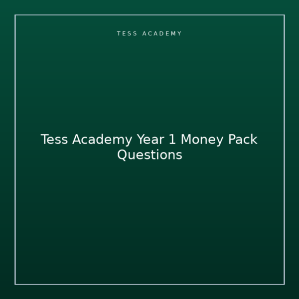 Tess Academy Year 1 Money Pack Questions