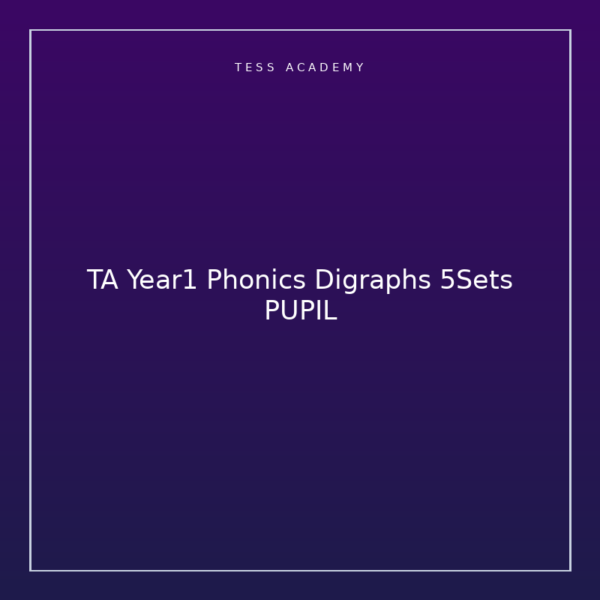 TA Year1 Phonics Digraphs 5Sets PUPIL