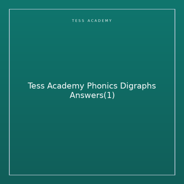 Tess Academy Phonics Digraphs Answers(1)