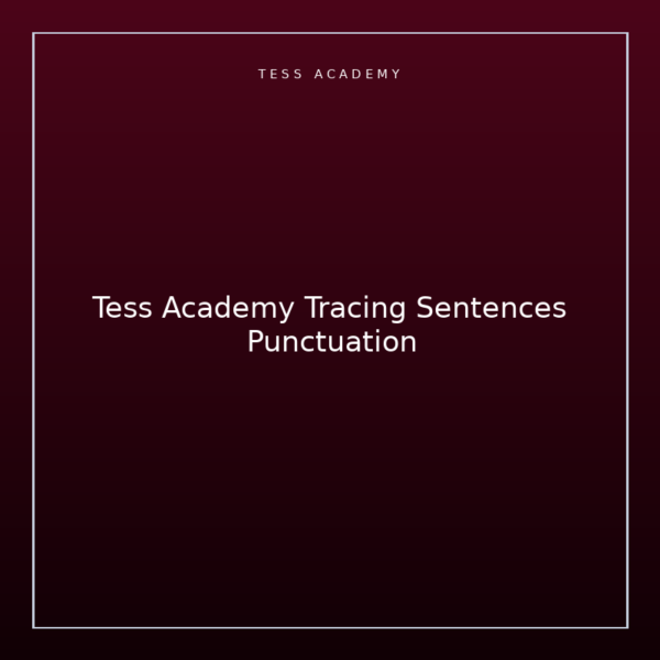 Tess Academy Tracing Sentences Punctuation