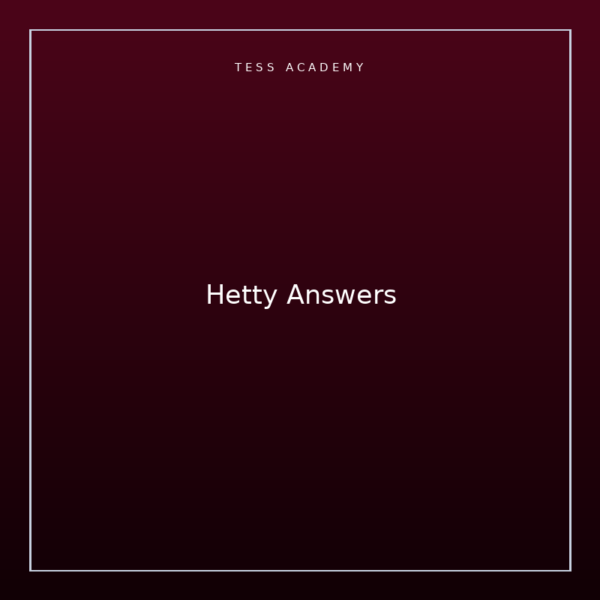 Hetty Answers