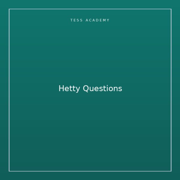 Hetty Questions