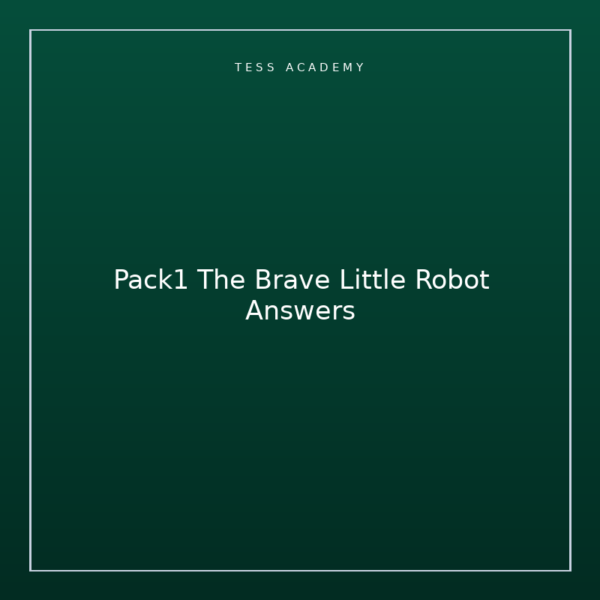Pack1 The Brave Little Robot Answers