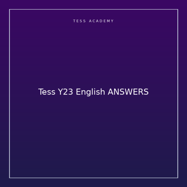 Tess Y23 English ANSWERS