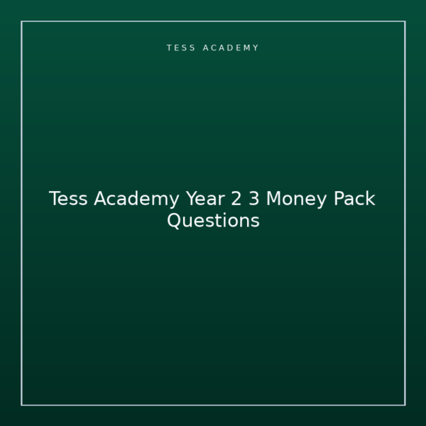 Tess Academy Year 2 3 Money Pack Questions