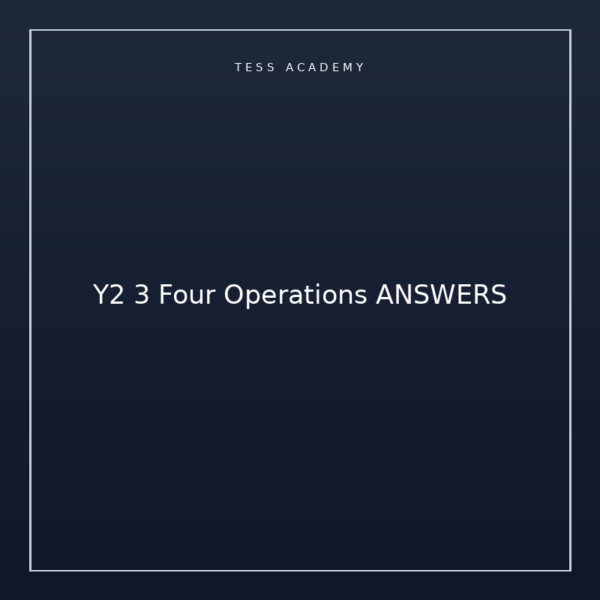 Y2 3 Four Operations ANSWERS