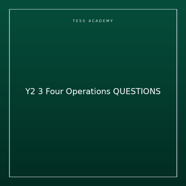 Y2 3 Four Operations QUESTIONS