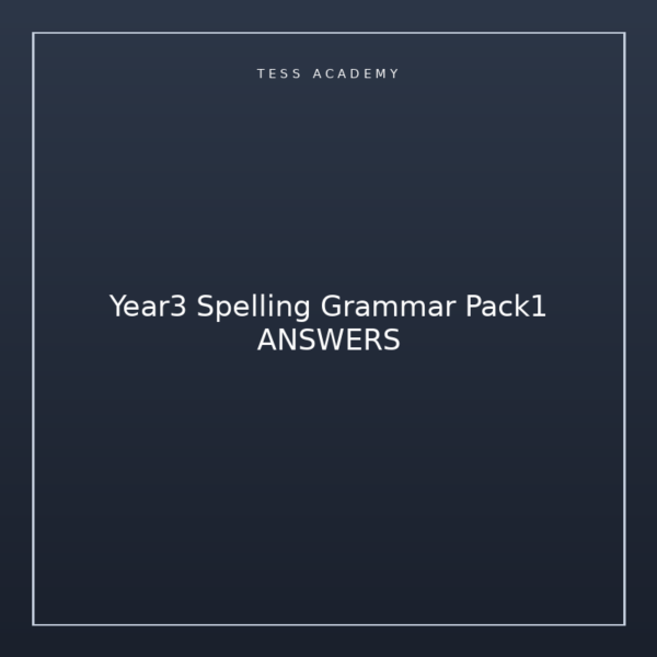 Year3 Spelling Grammar Pack1 ANSWERS