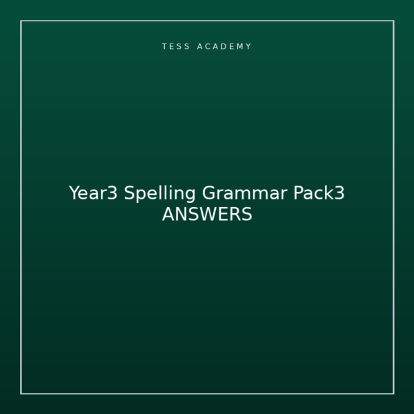 Year3 Spelling Grammar Pack3 ANSWERS
