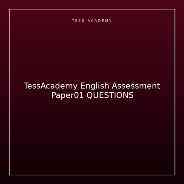 TessAcademy English Assessment Paper01 QUESTIONS