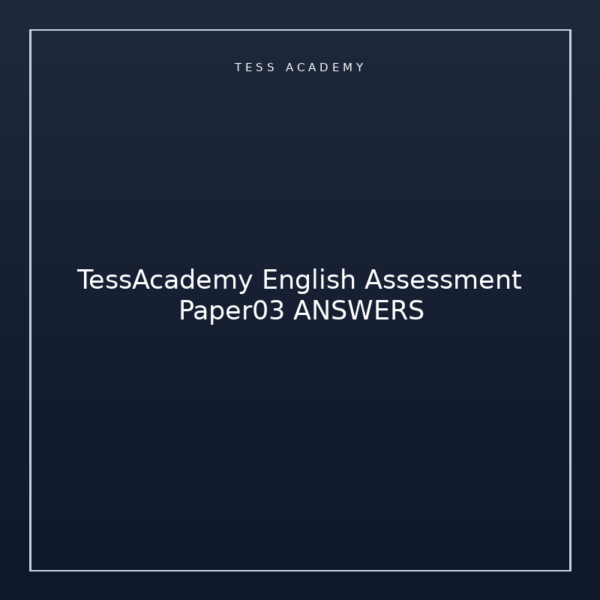 TessAcademy English Assessment Paper03 ANSWERS