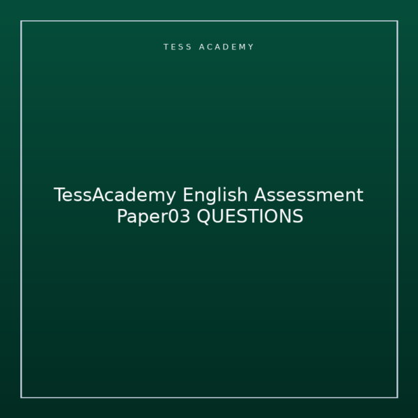TessAcademy English Assessment Paper03 QUESTIONS